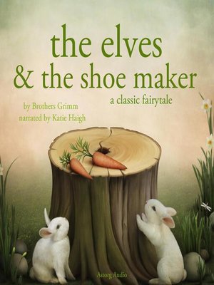 cover image of The Elves and the Shoe maker, a fairytale